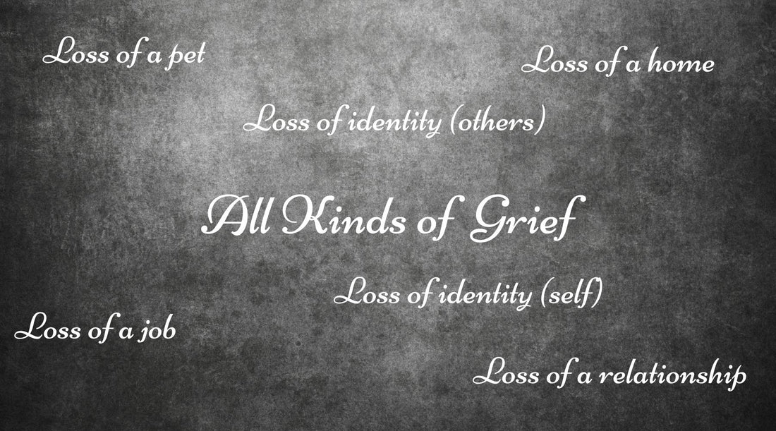 Understanding the Many Forms of Grief